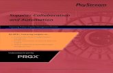 Supplier Collaboration and Automation - PRGX · 2019. 12. 16. · savings, efficiency, visibility, collaboration, and communication in downstream processes. In this whitepaper, PayStream