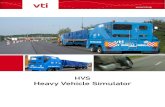 HVS Heavy Vehicle Simulator - vti.se · 2020. 6. 22. · The Heavy Vehicle Simulator, HVS, is an accelerated pavement testing facility that simulates traffic associated deterioration