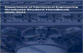 Department of Mechanical Engineering Graduate Student Handbook · 2020. 7. 13. · This handbook provides general guidelines for graduate students in Mechanical Engineering. It is