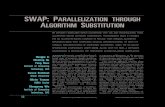 SWAP: PARALLELIZATION THROUGH ALGORITHM SUBSTITUTION leeckhou/papers/ آ  swap: parallelization through