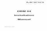 DBM 04 Installation Manual...60721-3-3, EN 60721-3-4, partly modified. • Pollution Degree 2 Installation - The equipment shall be placed in a pollution degree 2 environment, where