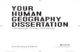 Your Human Geography Dissertation · 2021. 3. 18. · of geography you hope to explore (working on the assumption there is not one, single, geography). Your choice as to which brand