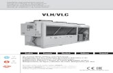 VLH/VLC · VLH/VLC Air Cooled Water Chillers and Heat Pump Refrigerateurs à Eau et Pompes de Chaleur Refroidies à Air Luftgekühlte Wasserkühler und Wärmepumpen Refrigeratori