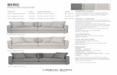 UPHOLSTERY COLLECTION...213660001 130”W x 64”D x 33”H $3,657.00 Sofa Chaise-Aiden Sterling, RCF 213660002 130”W x 64”D x 33”H $3,657.00 BERG UPHOLSTERY COLLECTION Sofa