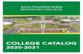 Southwestern Michigan College · 2020. 10. 12. · 7 | Southwestern Michigan College 2020-2021 Southwestern Michigan College is also a member of the American Association of Community
