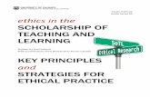 TEACHING AND LEARNING SCHOLARSHIP OF · 2019. 2. 11. · Fedoruk, L. (2017). Ethics in the scholarship of teaching and learning: Key principles and strategies for ethical practice.