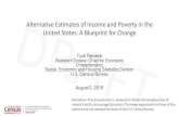 Alternative Estimates of Income and Poverty in the United States: A Blueprint for Change · 2021. 3. 14. · United States: A Blueprint for Change Trudi Renwick Assistant Division