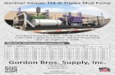 TEE-D · Gardner Denver TEE-D Triplex Mud Pump John Deere Power Plus Engine - 250 HP / 740 lb-ft Torque Fuller T-905 5 Speed Transmission - 900 lb-ft Torque rating Skid - 18' length