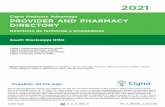 Cigna Medicare Advantage PROVIDER AND PHARMACY …...31st, 8:00am - 8:00pmlocal time, 7daysa week. From April1st –September 30th, Monday –Friday8:00 am- 8:00pm local time. Messaging