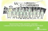 Government Policy and EAL Learners ... - Welcome to Lambeth · ‘Welcome and value the cultural, linguistic and educational experiences that pupils with EAL bring to the school.’