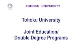 TOHOKU UNIVERSITY - 日本学術振興会 · TOHOKU UNIVERSITY 1. Promotion of Tohoku university students to participation through: a) Improvement of our French Language Courses b)