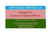 OPTOELECTRONICS (I) Chapter 5: Losses in Optical Fibers · 2018. 9. 29. · Lecture 5: Losses in Optical Fibers 2 5. Losses in Optical Fibers 5-1 Absorption Loss 5-2 Scattering: Rayleigh,