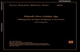 Poland’s New Golden Age - Open Knowledge Repository...Poland’s New Golden Age: Shifting from Europe’s Periphery to Its Center by Marcin Piatkowski 1 JEL Codes: N14, N34, O40,