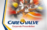 Corporate Presentation - care o valve Presentation 2018.pdf · • PSV test rigs - onshore/offshore ... & Bench Grinder. Capacity/Size: Electrically operated ¾’’ drill capacity.