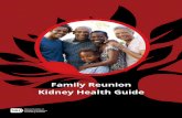 Family Reunion Kidney Health Guide - niddk.nih.gov · reunion, you may include this conversation during the reunion’s opening reception or meet and greet dinner. You could also