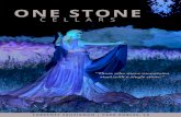 ONE STONE - Ancient Peaks · 2019. 9. 13. · One Stone is a tribute to the women who move mountains, one stone at a time. In that spirit, we create wines that shine at every occasion.
