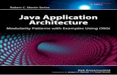 Java Application Architecture: Modularity Patterns with ......book!” —Chris Chedgey, Founder and CEO, Structure 101 “In this book, Kirk Knoernschild provides us with the design