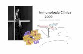 Inmunolog ía Clínica 2009 · 2020. 6. 10. · Antigenic determinants created by the combining site of an antibody are called idiotypes and the antibodies elicited to the idiotypes