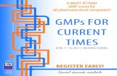 GMPs FOR CURRENT TIMES - Pharma Conference · 2018. 9. 20. · GMPs for Current Times is an intensive two-day interactive program that brings attendees the latest information on GMPs.