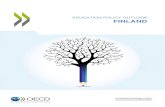 EDUCATION POLICY OUTLOOK FINLAND - OECD POLICY OUTLOOK...Finland achieved higher-than-average reading scores in PISA 2009 (536 mean score compared to the OECD average of 493), and