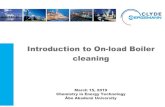 Introduction to On-load Boiler cleaningusers.abo.fi/maengblo/CET_2019/ClydeBergemann/X3 (2019...requirements within a boiler by applying various cleaning methods and nozzles as well