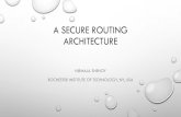 A SECURE ROUTING ARCHITECTUREitc.committees.comsoc.org/files/2017/07/Shenoy-ITC... · Routing Table Sizes (Y AXIS) for OSPF and TRP in the AT&T ISP Network, USA XAxis Incremental