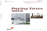 Paying Taxes 2015 FINAL - World Bankdocuments1.worldbank.org/curated/en/... · 2015 Paying Taxes 2015: The global picture. The changing face of tax compliance in 189 ... not set out