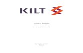 White Paper - KILT Protocol · 2020. 5. 27. · KILT White Paper Version 2020-Jan-15 2 Executive Summary KILT is a simple protocol for creating, claiming, issuing, presenting and