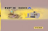 NFX 380A - Ses3000 · NFX 380A. The high performance YCM FX 380A 5-axis vertical machining center is designed especially for small, complex high-quality parts mainly for ... 35.2
