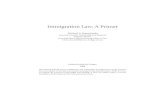 Immigration Law: A Primer · 2010. 7. 2. · contents immigration law: a primer iv VII. Grounds for Deportation 73 A. Immigration Status Violations 73 B. Criminal Offenses 74 1. Crimes