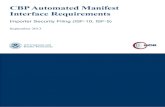 CBP Automated Manifest Interface Requirements...ISF-18 This is a mandatory record that provides a shipment reference identifier that will be used to associate the ISF-10 information