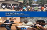 European Union External Action - European External Action ...€¦ · reputable election observation groups, such as OSCE/ODIHR: it is the whole elec - toral cycle that matters. The