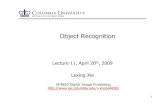 Object Recognition - Columbia Universityxlx/ee4830/notes/lec11.pdfpattern classifier from examples 13 goal: given x, infer y learning from examples: supervised learning given (x i,