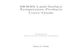 MODIS Land Surface Temperature Products - USGS · MOD11_L2, MOD11A1, and MOD11B1, each LST product in the sequence is built from the previous LST products. These LST products are