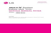 System Indoor Unit R410A SERVICE MANUAL R410A...Nov 15, 2010  · System Indoor Unit SERVICE MANUAL R410A MODEL : ARNU Series URNU Series CAUTION Before Servicing the unit, read the