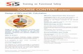 COURSE CONTENT (online) - Functional Safety · -Concepts about SIS,SIF, SIL and the life cycle.-International standards IEC-61508/61511 -Tolerable risks and layers of protection.