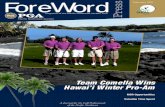 Team Comella Wins Hawai’i Winter Pro-Am · 2015. 2. 13. · ForeWord Press February 2011. Magazine of the Pacific Northwest Section PGA. A Jo. urnal for the Golf Professionals of