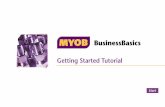 MYOB BusinessBasics Tutorial...The tutorial company file For the purpose of this tutorial, we have already created a company file. This file is called tutorial.dat. Open the tutorial