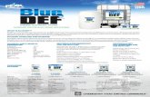 DIESEL EXHAUST FLUID - Sinclair Oil Corporation BLUE... · 2020. 11. 5. · ISO-22241-1 specification for DEF, is API registered and meets or exceeds OEM specifications. BLUEDEF HANDLING