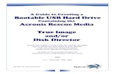 Containing the Acronis Rescue Media True Image and/or Disk ......Acronis Rescue Media True Image and/or Disk Director Acronis True Image 10, build 4,942 was used for this guide. Steps