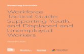 Workforce Tactical Guide: Supporting Youth, and Displaced and … · 2020. 12. 22. · Tactical Guide and Summer Youth Internship Program 33 INNOVATIVE WAYS TO FUND ... OSI — Baltimore,
