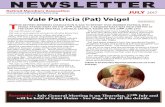 Vale Patricia (Pat) Veigel · Vale Patricia (Pat) Veigel T HE RETIRED MEMBERS ASSOCIATION IS SAD TO REPORT THAT MEMBER PATRICIA (PAT) VEIGEL PASSED AWAY ON THE 16TH JUNE 2017. A REQUIEM