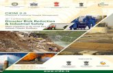 Disaster Risk Reduction & Industrial Safety · 2005 consequent to enactment of Disaster Management Act, 2005. Hon'ble Prime Minister of India is ex-officio Chairman of NDMA. NDMA,