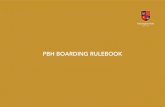PBH BOARDING RULEBOOK - Kensington Park School Rulebook... · 2020. 9. 15. · PBH Commendation (online voucher) – Consistent high effort & engagement towards PBH community. Organising