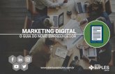 Ebook Marketing Digital · 2019. 3. 12. · O que é o marketing digital Basicamente, o marketing digital adapta as estratégias do marketing para aplicá-las no ambiente virtual.