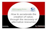 How to accelerate the creation of value, through the ......About Alterros Alternative Resource Recovery Solutions AFR - planning to implementation (strategy, waste market, financial