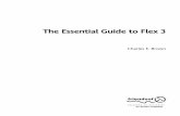 The Essential Guide to Flex 3 - media control...I couldn’t have done this book without the help of a lot of people. Every time I thought I wrote the perfect chapter, David Powers,