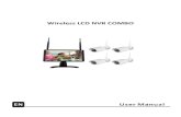 Wireless LCD NVR COMBO - Deltaco€¦ · Wireless LCD NVR Combo User manual 1 1 Overview 1A Statement Sincerely thanks for purchasing our products, please contact us if any problem