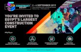 YOU’RE INVITED TO EGYPT’S LARGEST CONSTRUCTION EVENT · 2019. 8. 17. · hvac-r egypt building interiors, finishes, hardware & accessories mep services construction technologies