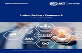 Project Delivery Framework - | Health · Approaches that support the Digital Solutions Division (DSD) staff to deliver technology solutions projects. This set of Approaches and documentation
